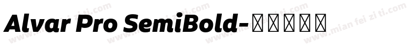 Alvar Pro SemiBold字体转换